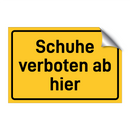 Schuhe verboten ab hier
