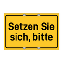 Setzen Sie sich, bitte
