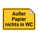Außer Papier nichts in WC & Außer Papier nichts in WC & Außer Papier nichts in WC