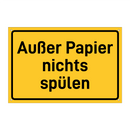 Außer Papier nichts spülen & Außer Papier nichts spülen & Außer Papier nichts spülen