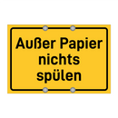 Außer Papier nichts spülen & Außer Papier nichts spülen & Außer Papier nichts spülen