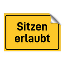 Sitzen erlaubt