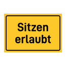 Sitzen erlaubt