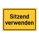 Sitzend verwenden