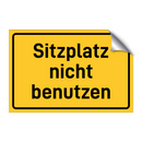 Sitzplatz nicht benutzen