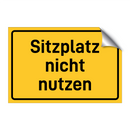 Sitzplatz nicht nutzen