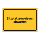 Sitzplatzzuweisung abwarten