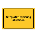 Sitzplatzzuweisung abwarten