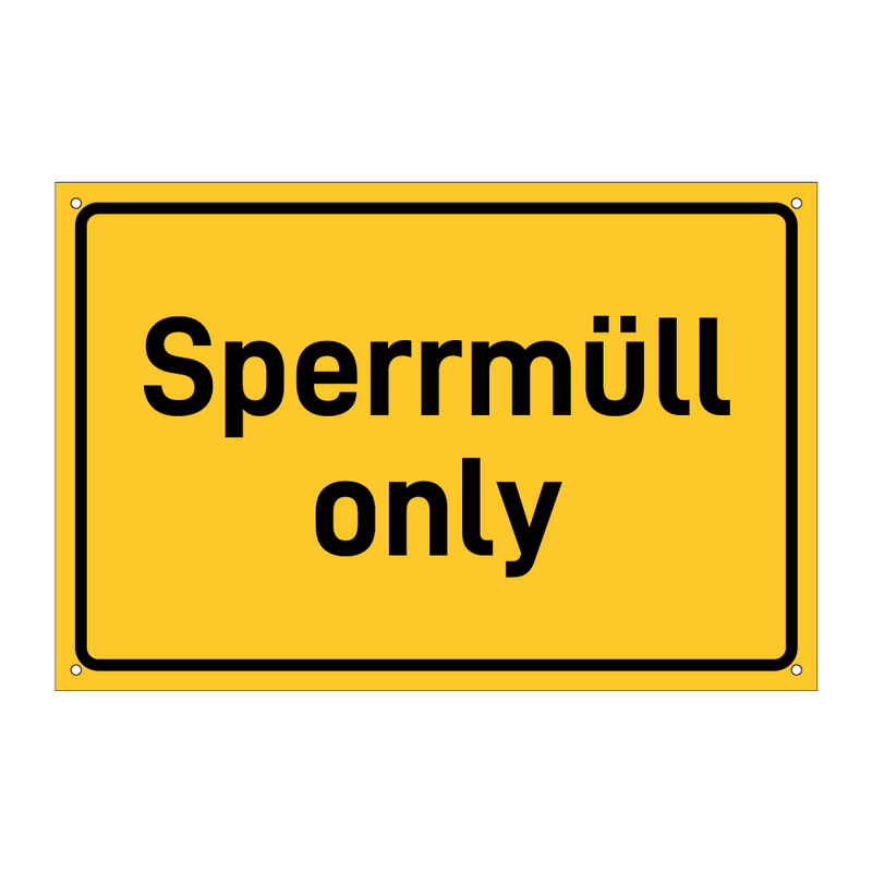 Sperrmüll only
