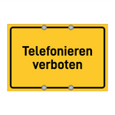 Telefonieren verboten