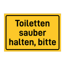 Toiletten sauber halten, bitte