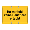 Tut mir leid, keine Haustiere erlaubt