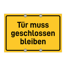 Tür muss geschlossen bleiben