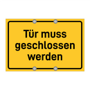 Tür muss geschlossen werden