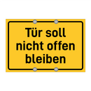 Tür soll nicht offen bleiben
