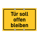 Tür soll offen bleiben