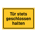 Tür stets geschlossen halten