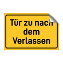 Tür zu nach dem Verlassen