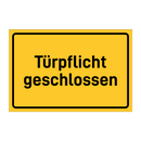 Türpflicht geschlossen