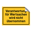 Verantwortung für Wertsachen wird nicht übernommen