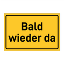 Bald wieder da & Bald wieder da & Bald wieder da & Bald wieder da & Bald wieder da & Bald wieder da