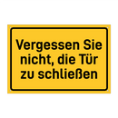 Vergessen Sie nicht, die Tür zu schließen