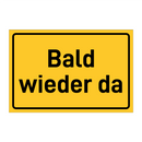 Bald wieder da & Bald wieder da & Bald wieder da & Bald wieder da & Bald wieder da & Bald wieder da