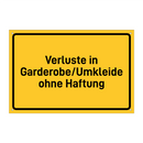 Verluste in Garderobe/Umkleide ohne Haftung