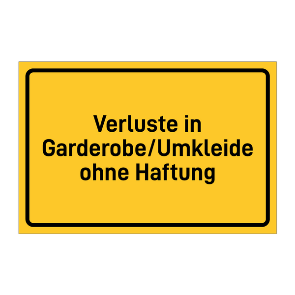 Verluste in Garderobe/Umkleide ohne Haftung