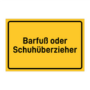Barfuß oder Schuhüberzieher & Barfuß oder Schuhüberzieher & Barfuß oder Schuhüberzieher