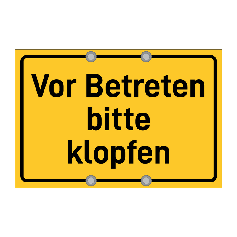 Vor Betreten bitte klopfen