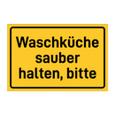 Waschküche sauber halten, bitte