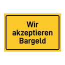 Wir akzeptieren Bargeld