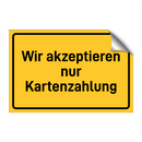 Wir akzeptieren nur Kartenzahlung