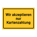 Wir akzeptieren nur Kartenzahlung