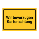 Wir bevorzugen Kartenzahlung