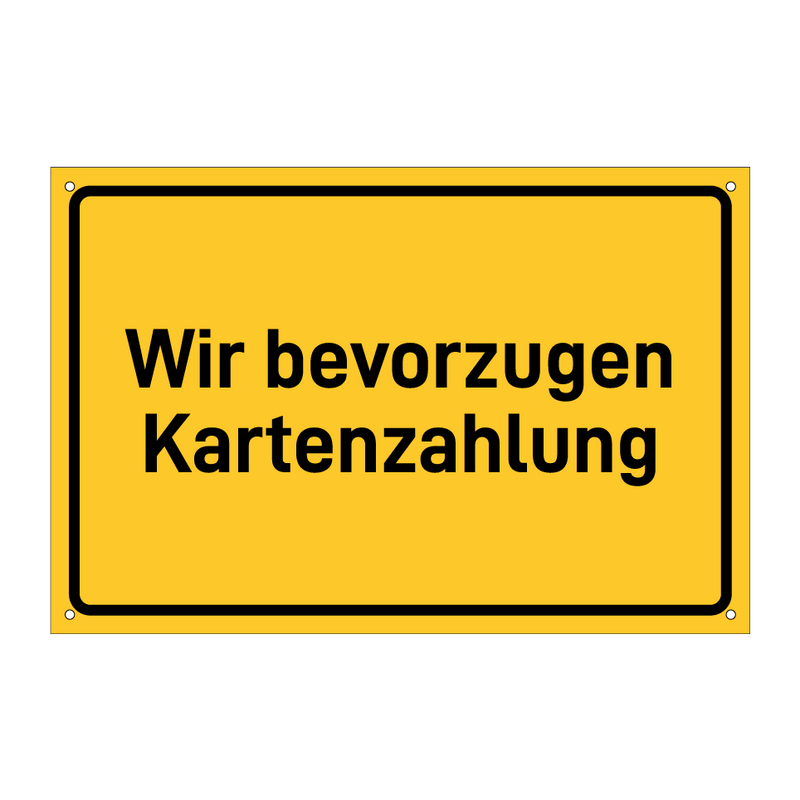 Wir bevorzugen Kartenzahlung