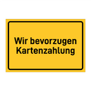 Wir bevorzugen Kartenzahlung