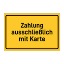 Zahlung ausschließlich mit Karte