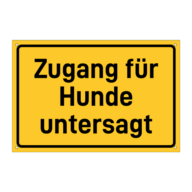 Zugang für Hunde untersagt & Zugang für Hunde untersagt & Zugang für Hunde untersagt