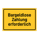 Bargeldlose Zahlung erforderlich & Bargeldlose Zahlung erforderlich