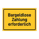 Bargeldlose Zahlung erforderlich & Bargeldlose Zahlung erforderlich