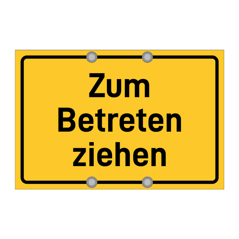 Zum Betreten ziehen