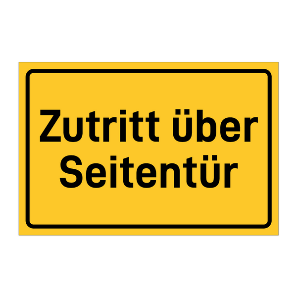 Zutritt über Seitentür & Zutritt über Seitentür & Zutritt über Seitentür