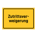 Zutrittsver- weigerung
