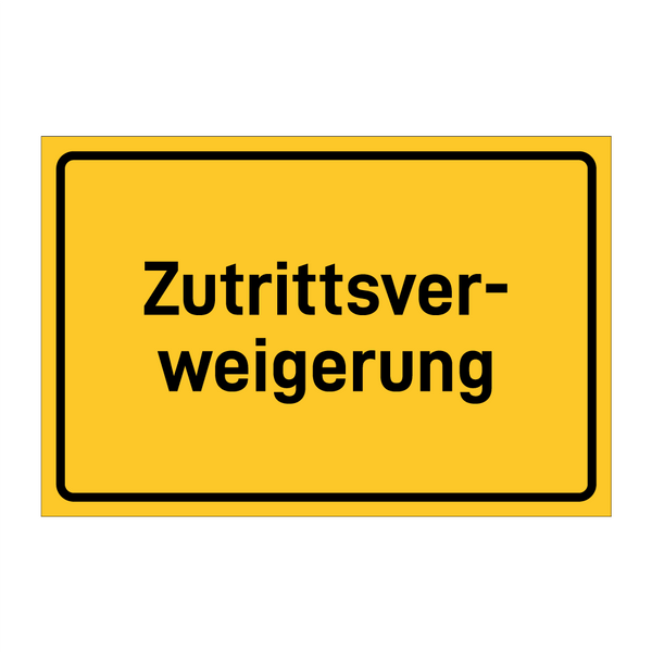 Zutrittsver- weigerung & Zutrittsver- weigerung & Zutrittsver- weigerung & Zutrittsver- weigerung