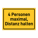 4 Personen maximal, Distanz halten