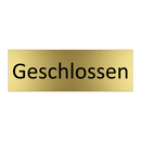 Geschlossen