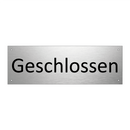 Geschlossen