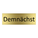 Demnächst